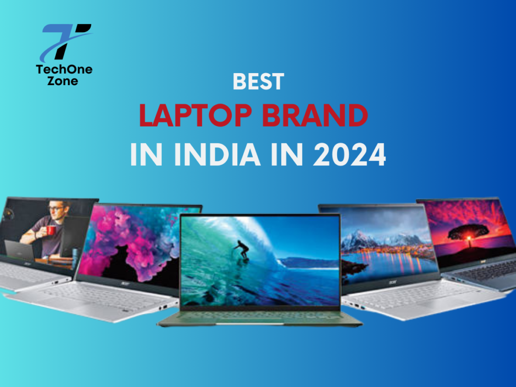 Best Laptop Brand in India in 2024